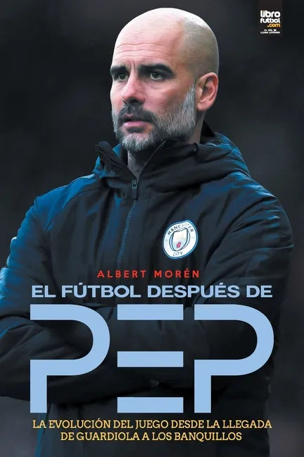 El fútbol después de Pep - Paperback