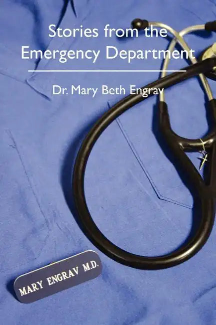 Stories from the Emergency Department - Paperback