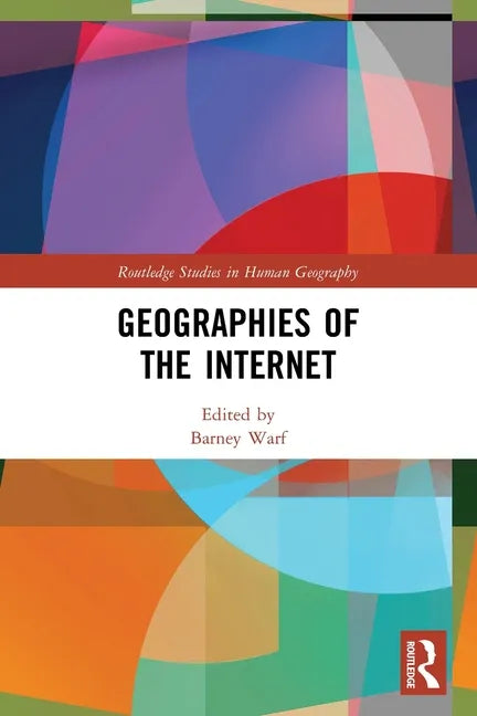 Geographies of the Internet - Paperback