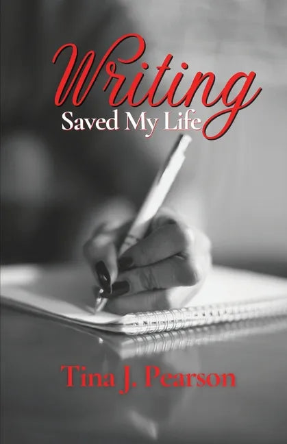 Writing Saved My Life - Paperback