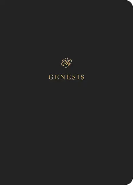 ESV Scripture Journal: Genesis (Paperback) - Paperback