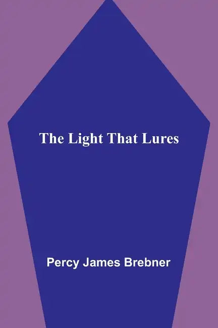 The Light That Lures - Paperback