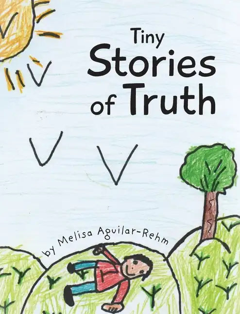 Tiny Stories of Truth - Hardcover
