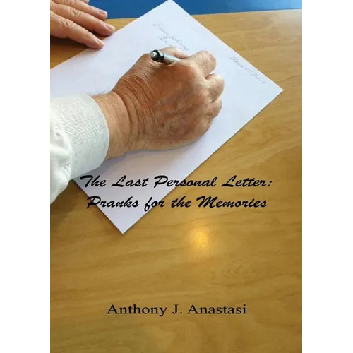 The Last Personal Letter: Pranks for the Memories - Paperback