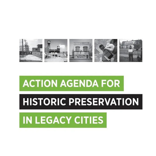 Action Agenda for Historic Preservation in Legacy Cities - Paperback