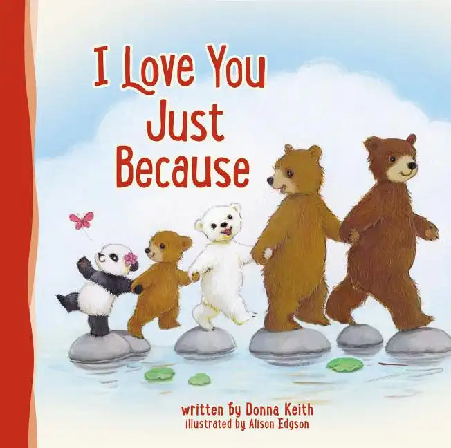 I Love You Just Because - Board Book
