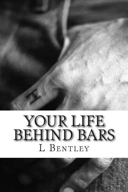 Your Life Behind Bars - Paperback