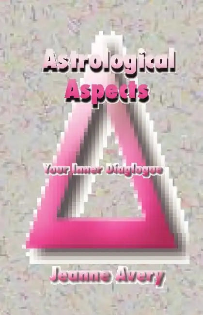 Astrological Aspects - Paperback