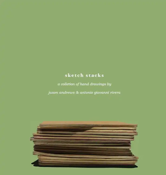 Sketch Stacks: A Series of Hand Drawings - Hardcover