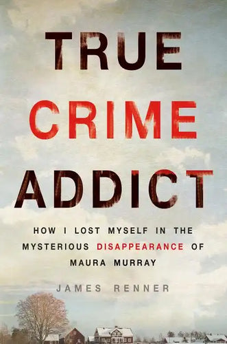 True Crime Addict - Hardcover