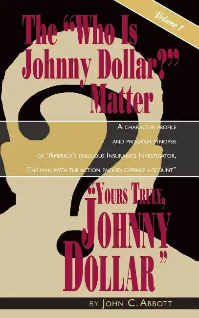 Yours Truly, Johnny Dollar Vol. 1 (Hardback) - Hardcover