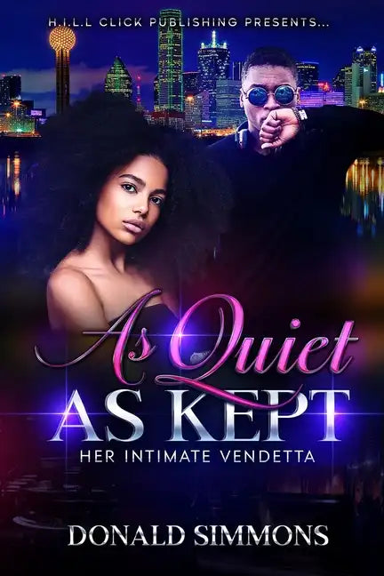 As Quiet as Kept: Her Intimate Vendetta - Story 1 - Paperback