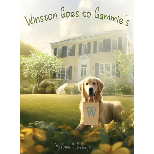 Winston Goes to Gammie's - Hardcover