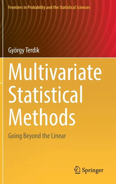 Multivariate Statistical Methods: Going Beyond the Linear - Hardcover