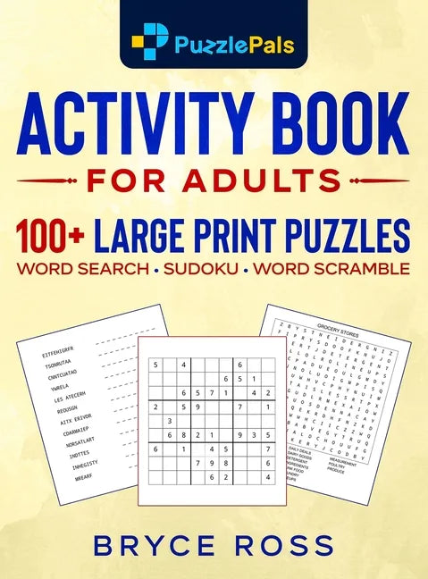 Activity Book for Adults: 100+ Large Print Sudoku, Word Search, and Word Scramble Puzzles - Hardcover