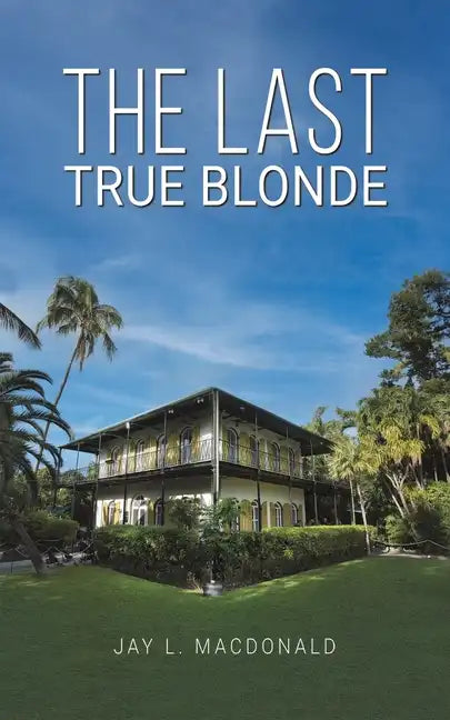 The Last True Blonde - Paperback