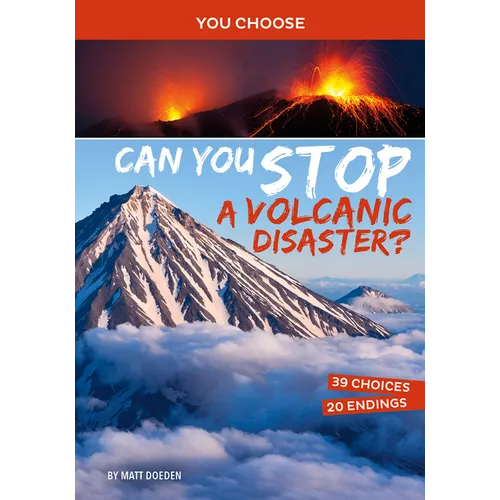 Can You Stop a Volcanic Disaster?: An Interactive Eco Adventure - Paperback