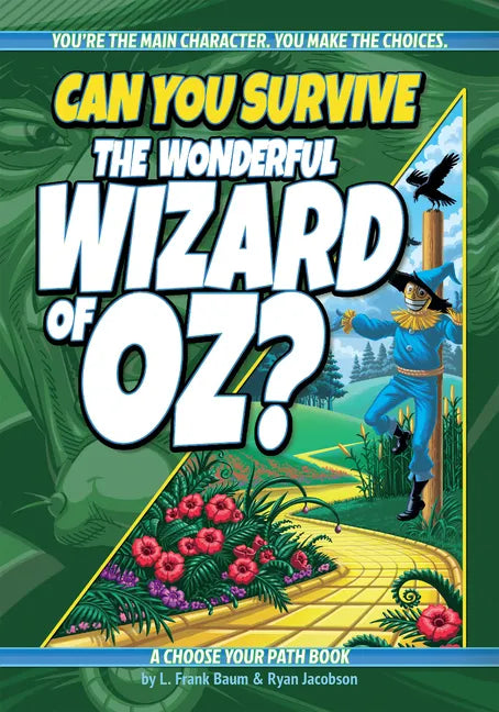 Can You Survive the Wonderful Wizard of Oz?: A Choose Your Path Book - Paperback