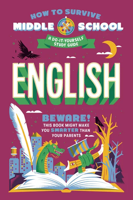 How to Survive Middle School: English: A Do-It-Yourself Study Guide - Paperback