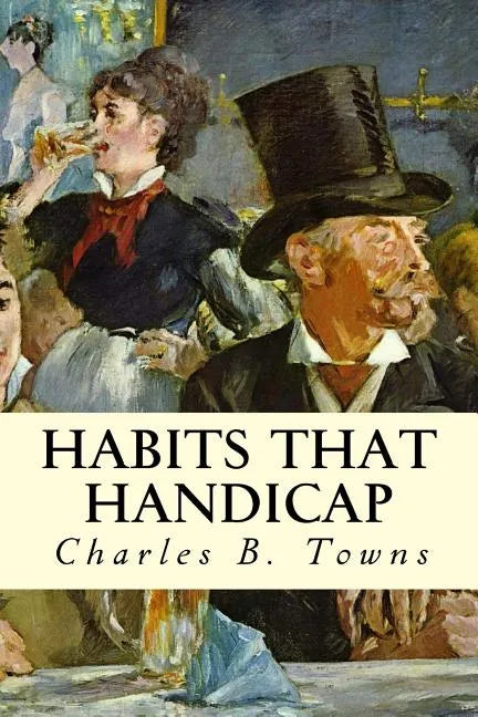 Habits that Handicap - Paperback