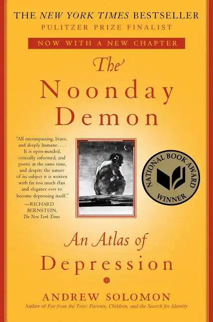 The Noonday Demon: An Atlas of Depression - Paperback