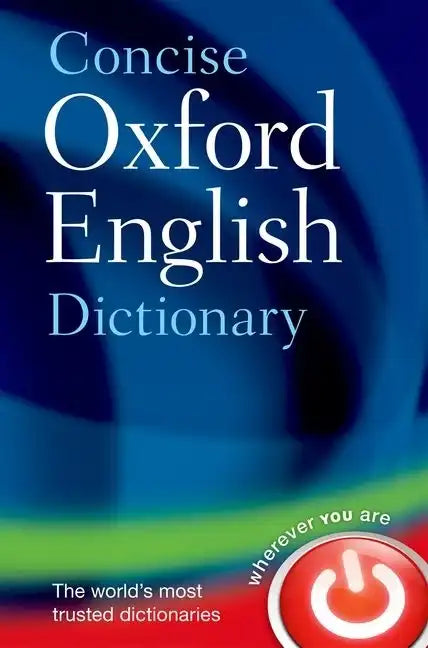 Concise Oxford English Dictionary: Main Edition - Hardcover