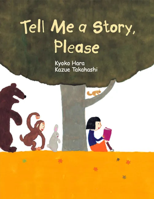 Tell Me a Story, Please - Hardcover