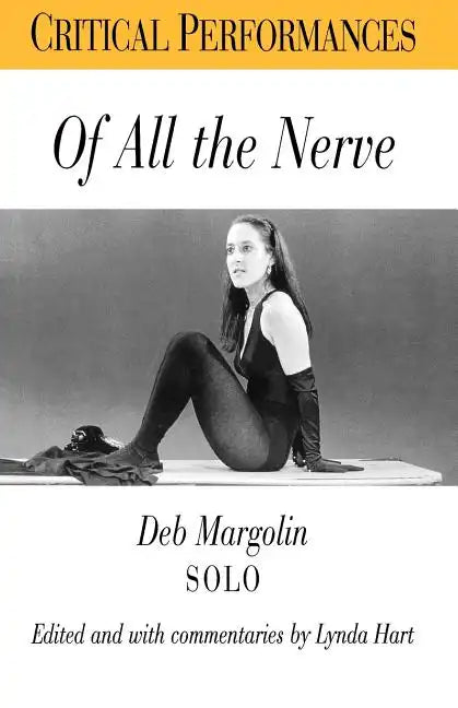 Of All the Nerve: Deb Margolin Solo - Paperback