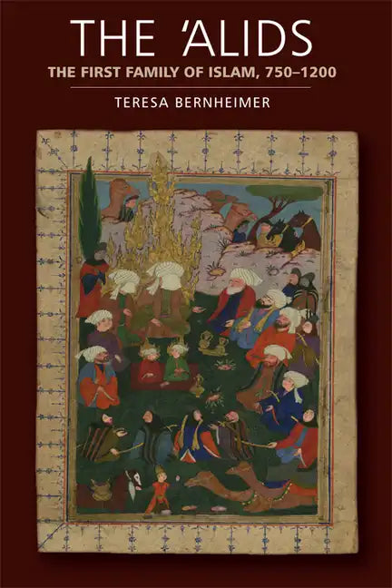 The 'Alids: The First Family of Islam, 750-1200 - Paperback