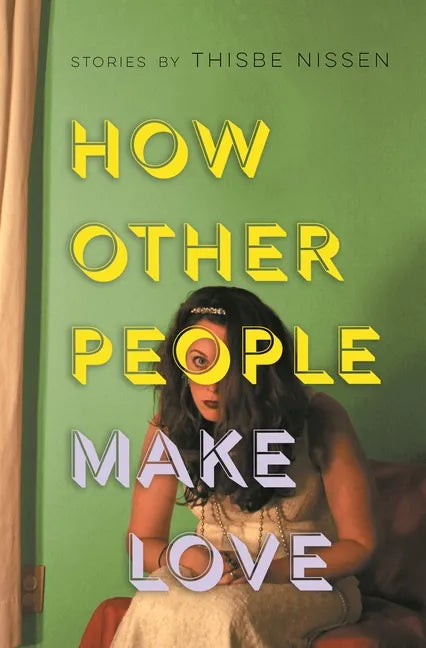 How Other People Make Love - Paperback