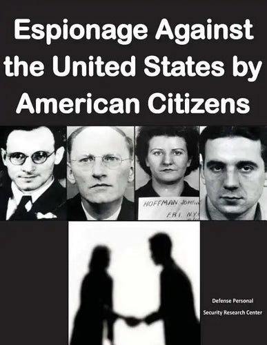 Espionage Against the United States by American Citizens G1352 - Paperback