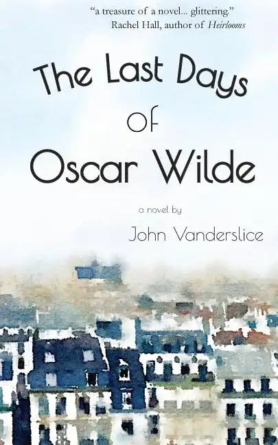 The Last Days Of Oscar Wilde - Paperback