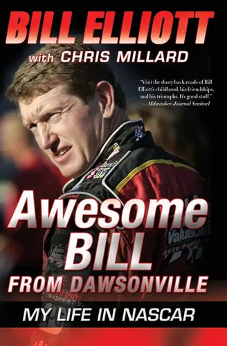 Awesome Bill from Dawsonville: My Life in NASCAR - Paperback