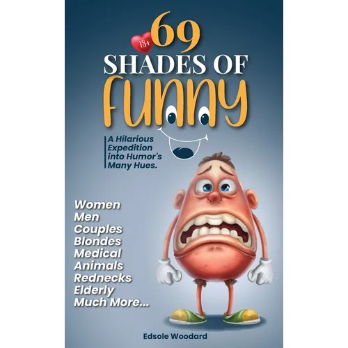 69 Shades of Funny - Hardcover
