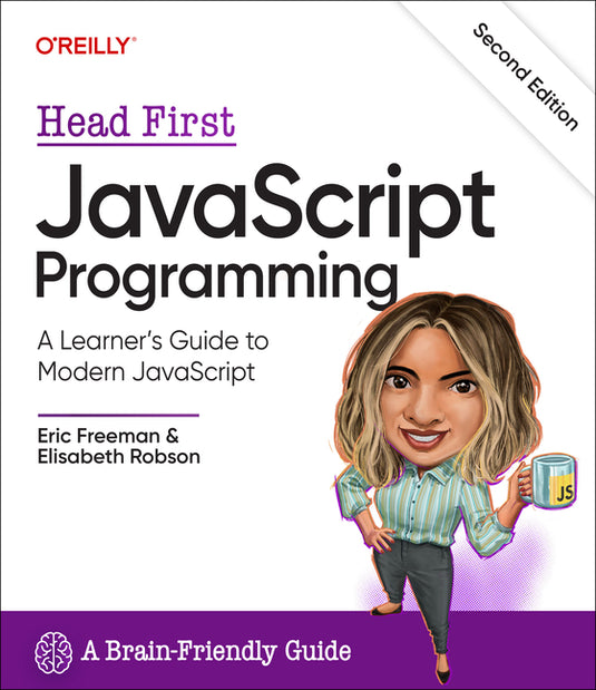 Head First JavaScript Programming: A Learner's Guide to Modern JavaScript - Paperback