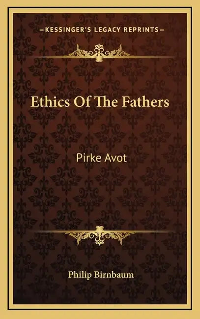 Ethics of the Fathers: Pirke Avot - Hardcover