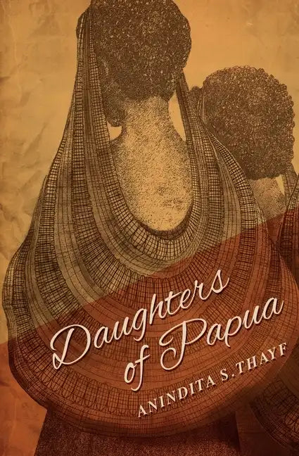 Daughters of Papua - Paperback