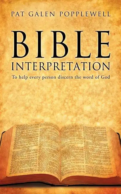 Bible Interpretation - Paperback