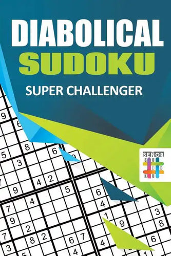 Diabolical Sudoku Super Challenger - Paperback