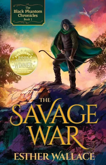 The Savage War: The Black Phantom Chronicles (Book 1) - Paperback