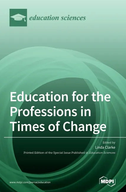 Education for the Professions in Times of Change - Hardcover
