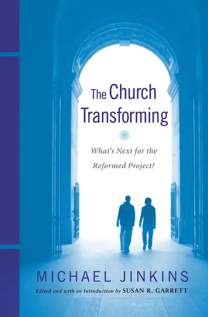 The Church Transforming - Paperback