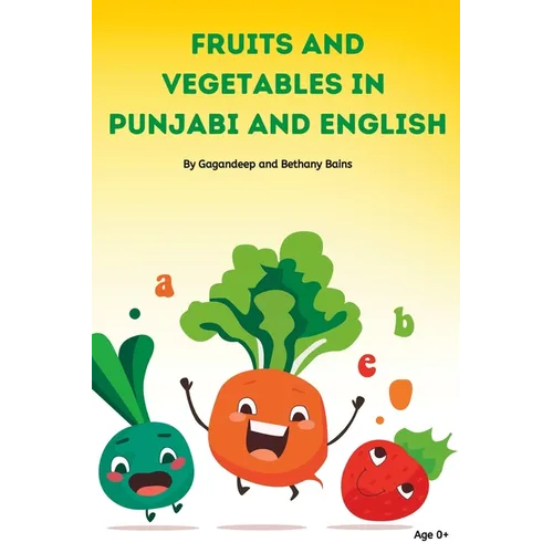 Fruits and Vegetables Names in Punjabi and English - Paperback