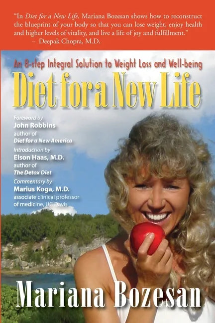 Diet for a New Life: An 8-step Integral Solution to Weight Loss and Well-being - Paperback