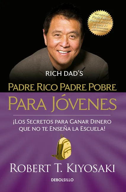 Padre Rico Padre Pobre Para Jóvenes = Rich Dad Poor Dad for Teens - Paperback