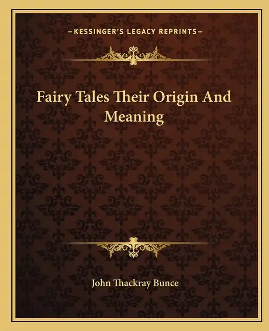 Fairy Tales Their Origin And Meaning - Paperback