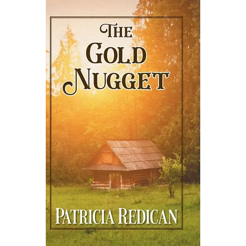 The Gold Nugget - Hardcover