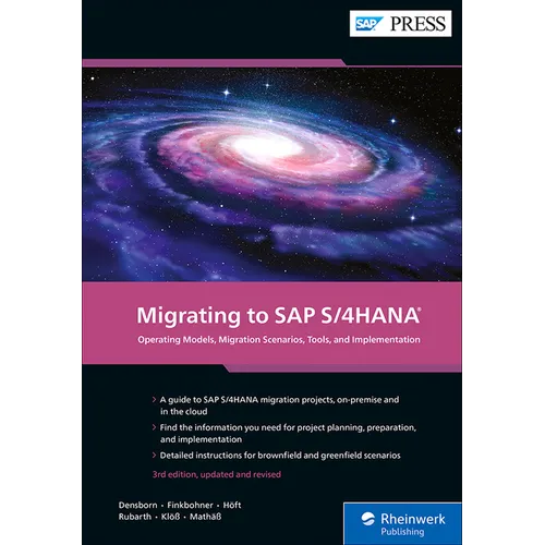 Migrating to SAP S/4hana: Operating Models, Migration Scenarios, Tools, and Implementation - Hardcover