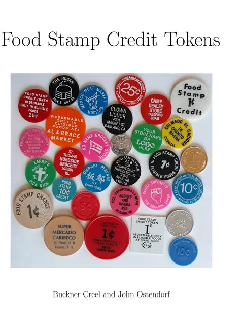 Food Stamp Credit Tokens - Hardcover