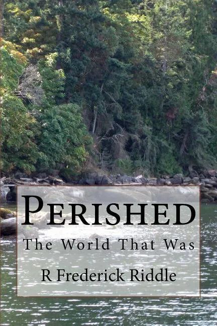 Perished: The World That Was - Paperback